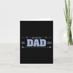 Dad Est. 2003 Daddy Fathers Day  Card