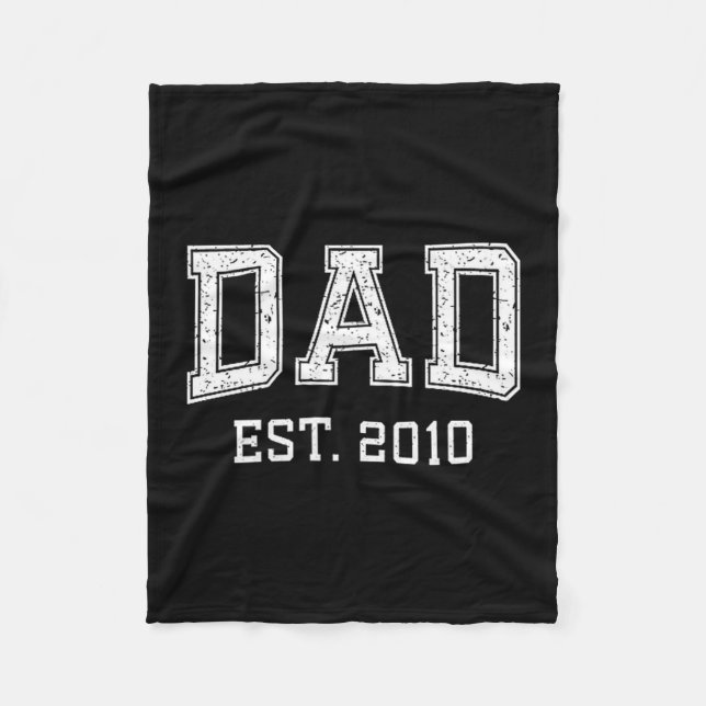 Dad Est 2010 Dad D Fathers Day Ized  Fleece Blanket (Front)