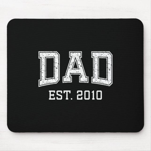 Dad Est 2010 Dad D Fathers Day Ized  Mouse Pad (Front)