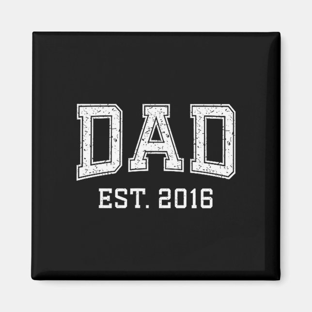 Dad Est 2016 Dad D Fathers Day Ized  Magnet (Front)