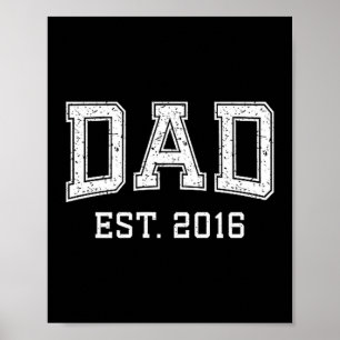 Dad Est 2016 Dad D Fathers Day Ized  Poster
