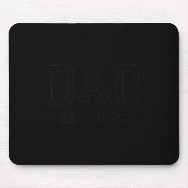 Dad Est 2022 D Fathers Day New Dad Husband  Mouse Pad (Front)