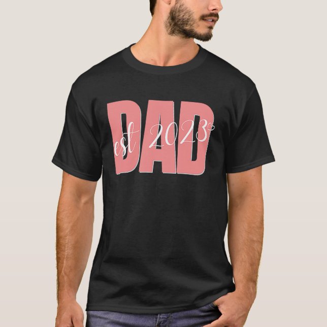 Dad est 2023 Expectant Dad T-Shirt (Front)