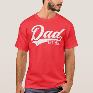 Dad est 2024 pregnancy announcement T-Shirt