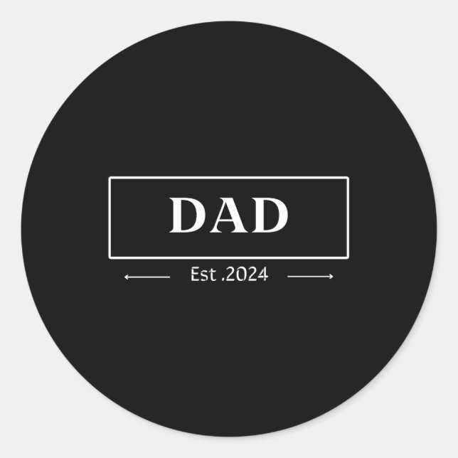 Dad est 2024 Promoted To Daddy 2024 Classic Round Sticker (Front)