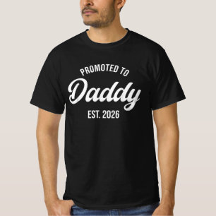 Dad Est 2026 Fathers Day 2026 Promoted to Daddy T-Shirt