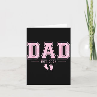 Dad Est 2026 Father's Day First Time Dad Of Girl N Card