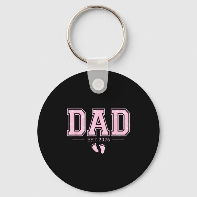 Dad Est 2026 Father's Day First Time Dad Of Girl N Key Ring (Front)