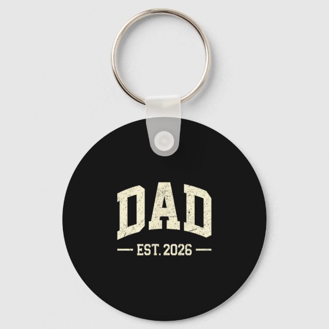 Dad Est. 2026 Logo Daddy 2026 Soon To Be New Dad 2 Key Ring (Front)