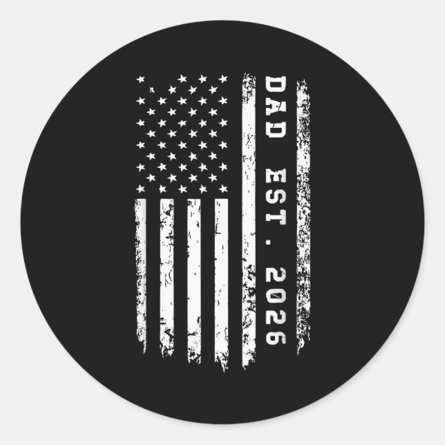 Dad Est. 2026 Promoted To Dad Est 2026 Father 2026 Classic Round Sticker (Front)