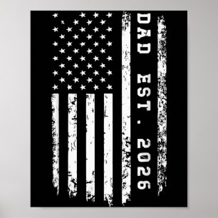 Dad Est. 2026 Promoted To Dad Est 2026 Father 2026 Poster