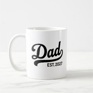 Dad Est 2027 New Father to Be Baby Announcement  Coffee Mug