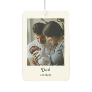 Dad Est First Father's Day Family Photo Car Air Freshener
