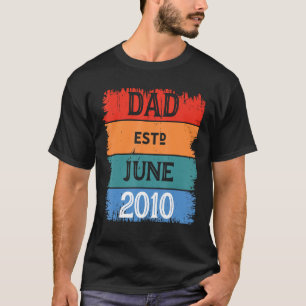 Dad Est Jun 2010 Proud Papa Grandpa Best Daddy Leg T-Shirt