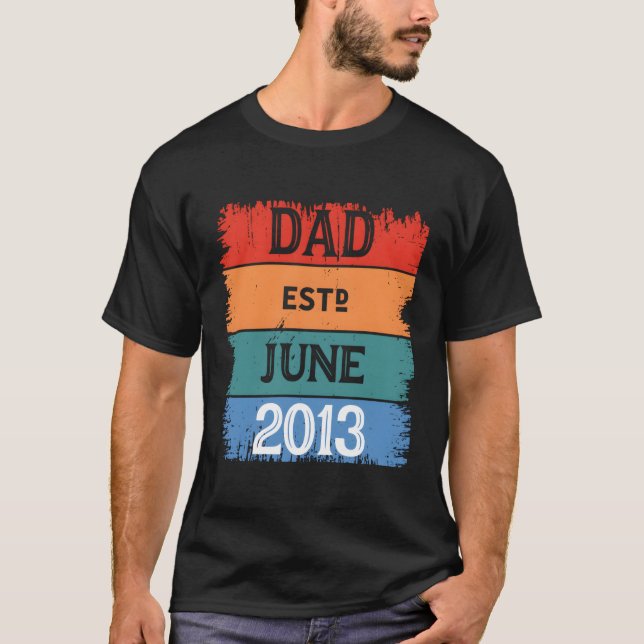 Dad Est Jun 2013 Proud Papa Grandpa Best Daddy Leg T-Shirt (Front)