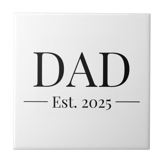 Dad Established 2025 Ceramic Tile (Front)