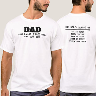 Dad Established Fatherhood Gift T-Shirt