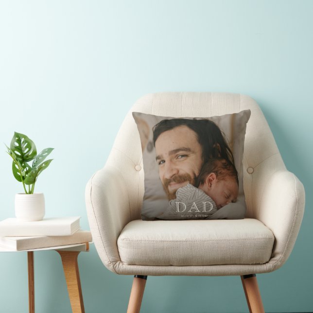 Dad Established Modern Photo  Cushion (Chair)