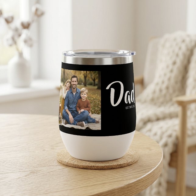 Dad Established Script Black Photo (Dad Established Script Black Photo Thermal Wine Tumbler)