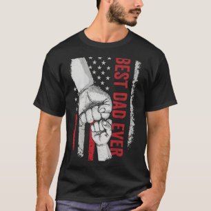 Dad ever american flag fist bump patriotic T-Shirt