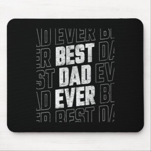 Dad Ever Fathers Day 1 Mouse Pad