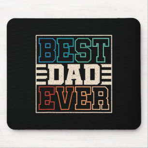 Dad Ever Funny Retro Dad Daddy Father Fathers Day Mouse Pad