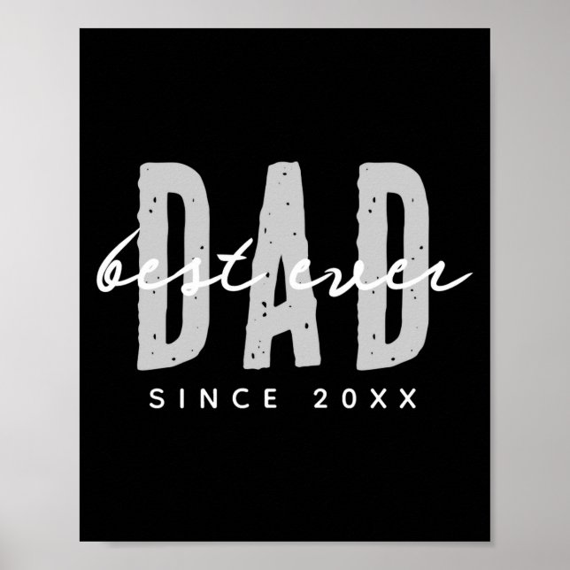 Dad Ever Since 20xx Modern Simple Preppy  Poster (Front)
