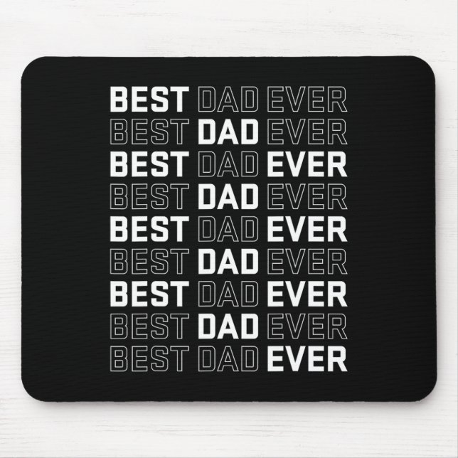 Dad Ever - Unique Father’s Day Men's  Mouse Pad (Front)