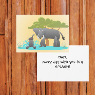 Dad Everyday With You Is a Splash Card