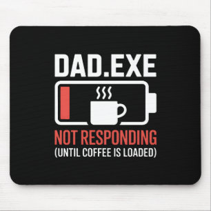 Dad.exe Coffee Not Responding Programmer Desk Mouse Pad