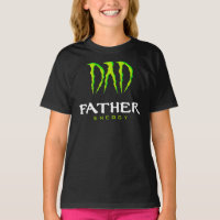 Dad Father Energy Monster Happy Father’S Day Tshir