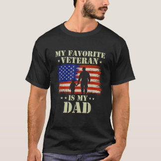 Dad Father s Day My Favourite Veteran Is My Father T-Shirt