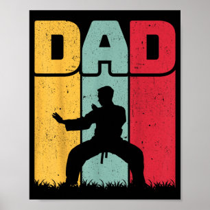 Dad - Fathers Day Martial Arts Taekwondo Karate Poster