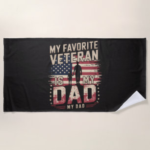 Dad Father's Day My Favourite Veteran Beach Towel