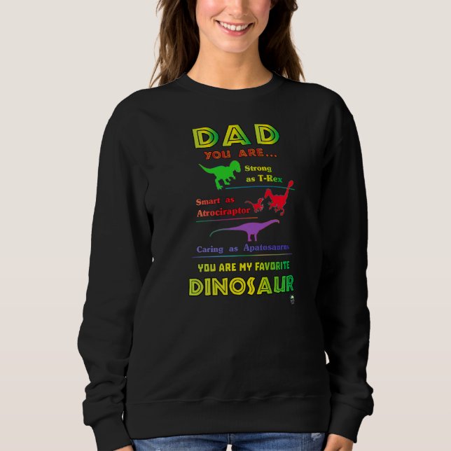 Dad Favourite Dinosaur   Sweatshirt (Front)