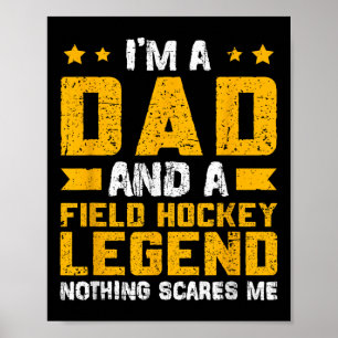 Dad Field Hockey Legend Fathers Day Poster