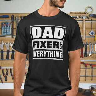 Dad Fixer of Everything Bold Black White T-Shirt