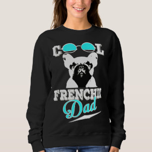 Dad For French Bulldog Sweatshirt