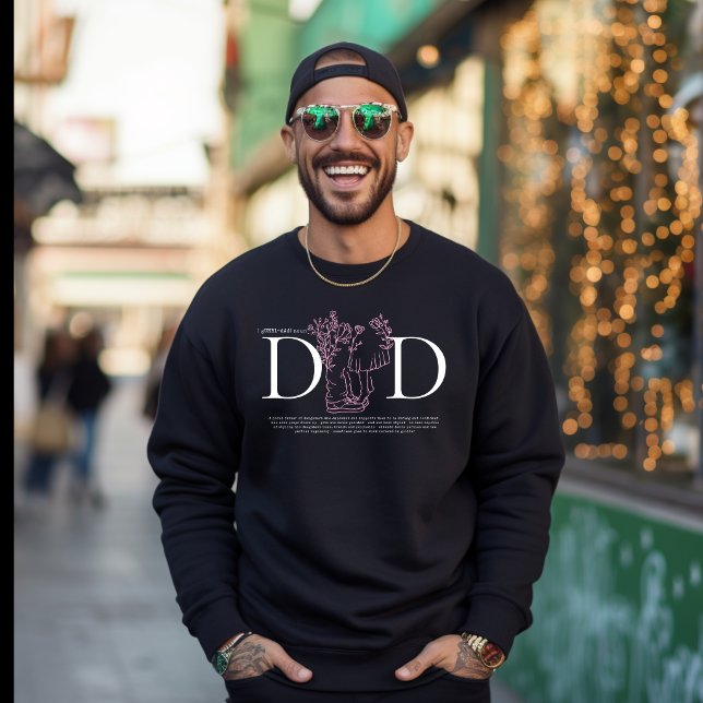 Dad From Daughter Definition Design Sweatshirt (Creator Uploaded)
