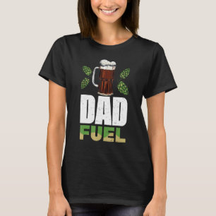Dad Fuel Daddy Vintage Happy Father's Day For Men T-Shirt