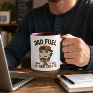 Dad Fuel Dont Talk Before Coffee Burgundy Mug