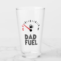 "Dad Fuel" Pint Drinking Glass Cup