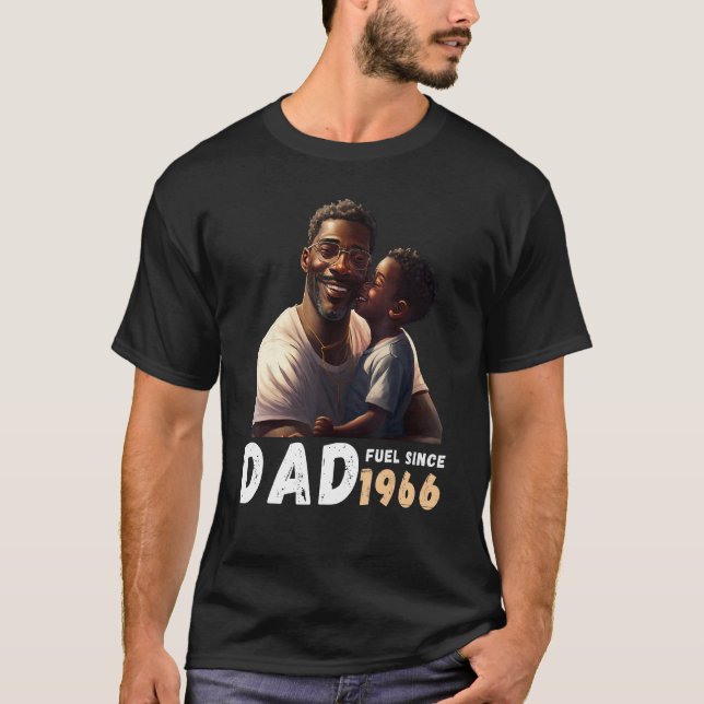 Dad Fuel Since 1966 Quote Black King Magic Fathers T-Shirt (Front)