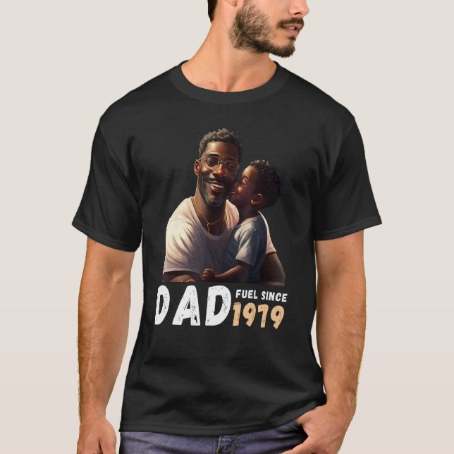 Dad Fuel Since 1979 Quote Black King Magic Fathers T-Shirt (Front)