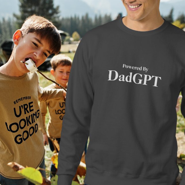 Dad Funny Birthday - Powered By DadGPT - Ai Joke Sweatshirt (Creator Uploaded)
