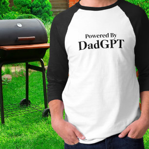 Dad Funny Birthday - Powered By DadGPT - Ai Joke T-Shirt