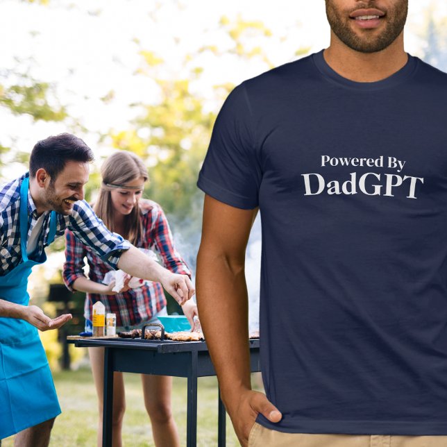 Dad Funny Birthday - Powered By DadGPT - Ai Joke T-Shirt (Creator Uploaded)