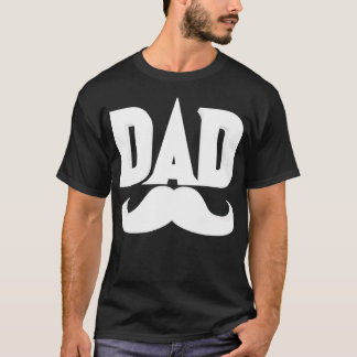 Dad Funny Fathers Day Design T-Shirt