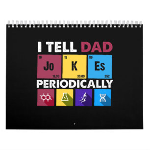 Dad Gift   I Tell Dad Jokes Periodically Calendar