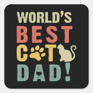 Dad Gift World's. Best. Cat. Dad ! Square Sticker